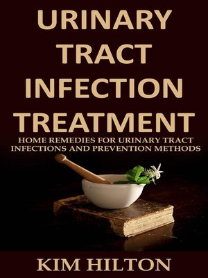cover image of Urinary Tract Infection Treatment